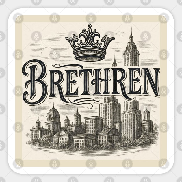 Brethren Sticker by Lamar 's Store